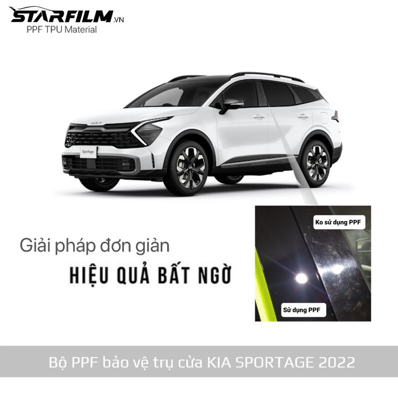 KIA SPORTAGE 2022 Bộ PPF bảo vệ chống xước trụ bóng STARFILM