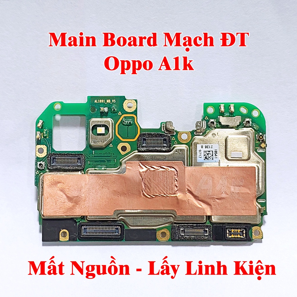 Main Board Mạch Điện Thoại Oppo A1k, F1s, Đã Test Full Zin, Mất Nguồn Đầy Đủ Để Linh Kiện