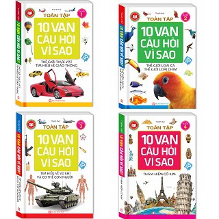 Sách - Toàn Tập 10 Vạn Câu Hỏi Vì Sao (Combo 4 cuốn tập 1,2,3,4)