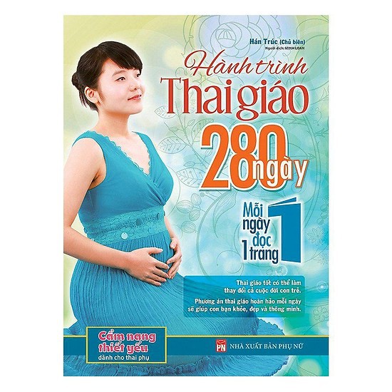 [Mã LIFE1404ALL giảm 10% đơn 50000] Sách - Hành Trình Thai Giáo 280 Ngày