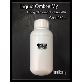 Liquid Mỹ Lâu Khô Ombre (250ml)