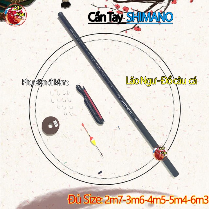 Cần Câu Tay SHIMANO Cacbon Cao Cấp - GIÁ SIÊU RẺ do Lão Ngư Phân Phối Chính Hãng Đủ size 2m7-3m6-4m5-5m4-6m3