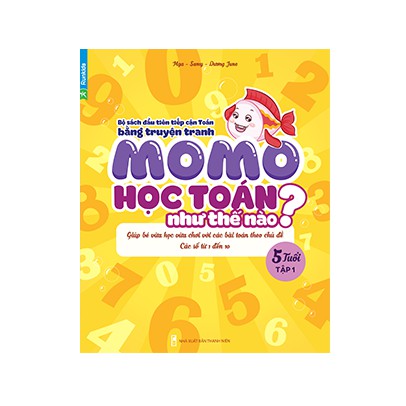 Sách Momo Học Toán Như Thế Nào 5 Tuổi tập 1 | BigBuy360 - bigbuy360.vn