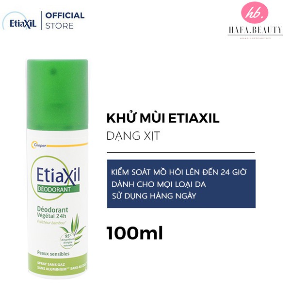 Xịt Khử Mùi Ngăn Mồ Hôi Chiết Xuất Nha Đam Etiaxil Deodorant Vegetal 24h Spray Sans Gaz 100ML - HAFA COSMETICS