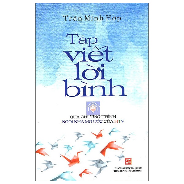 Sách Tập Viết Lời Bình Qua Chương Trình Ngôi Nhà Mơ Ước HTV