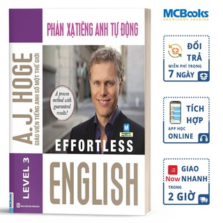 Sách - Effortless English - Phản Xạ Tiếng Anh Tự Động