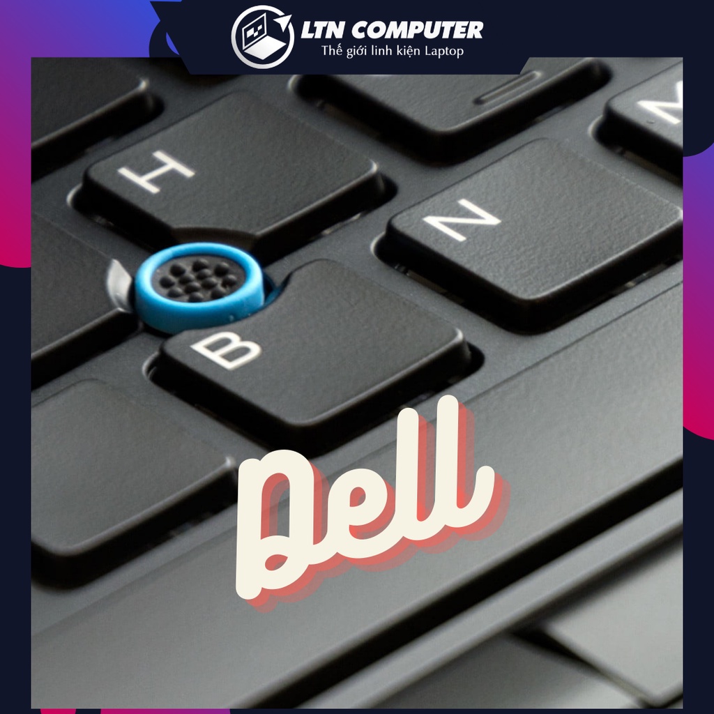 Núm chuột giữa laptop Dell Hp Lenovo - Nút chuột giữa laptop Dell Hp Lenovo - Trackpoint laptop Dell Hp Lenovo