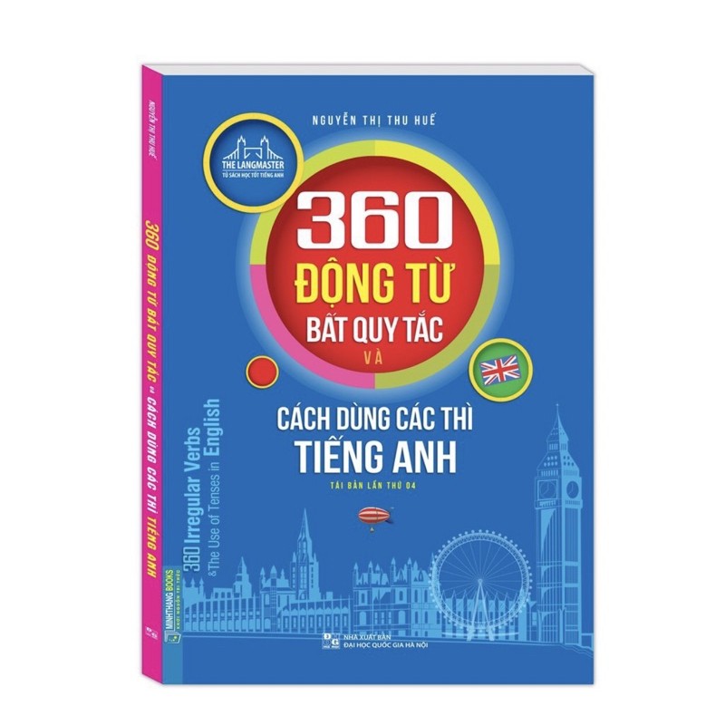 Sách - 360 Động Từ Bất Quy Tắc và Cách Dùng Các Thì Tiếng Anh