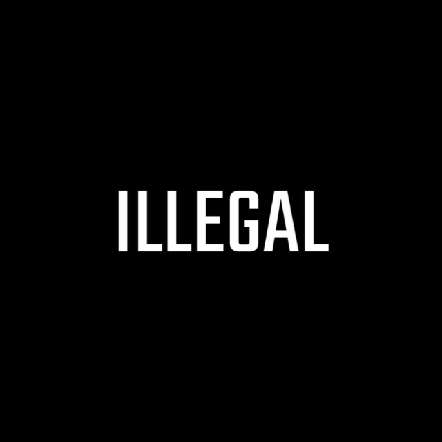 ILLEGAL Authentic