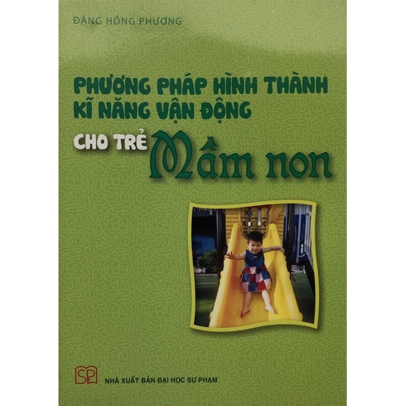 Sách - Phương pháp hình thành kĩ năng vận động cho trẻ mầm non