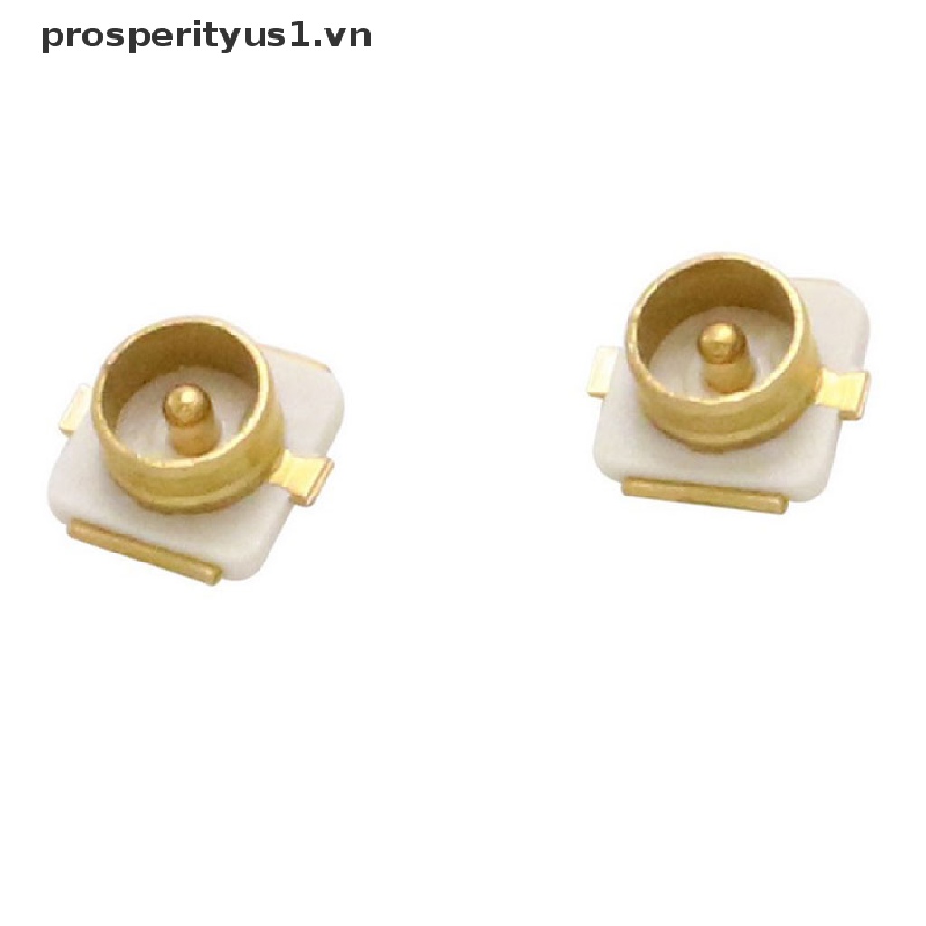 1 [prosperityus1] Bộ 10 Đầu Nối U.FL IPX RF SMD SMT PCB