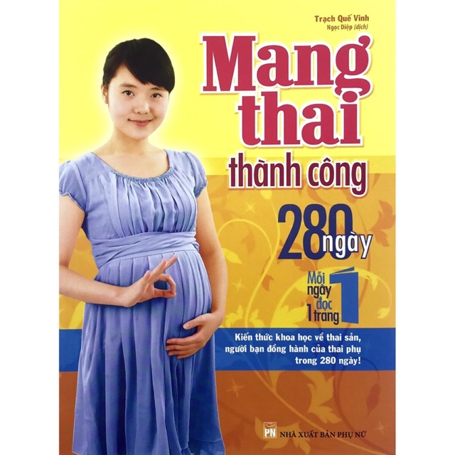 Sách - Mang Thai Thành Công - 280 Ngày - Mỗi Ngày Đọc 1 Trang