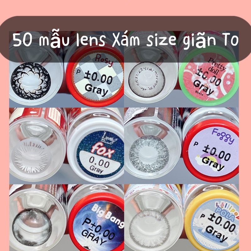50 Mẫu lens Xám-Gray Hot size Giãn Tròng To không độ _Kính giãn tròng_Sam Eyes