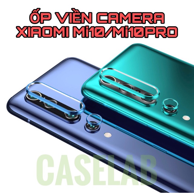 Ốp viền kim loại bảo vệ camera Xiaomi Mi10/ Mi10Pro