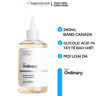 [SaigonScent] Nước cân bằng tẩy da chết The Ordinary Glycolic Acid 7% Toning Solution ( 240mL )