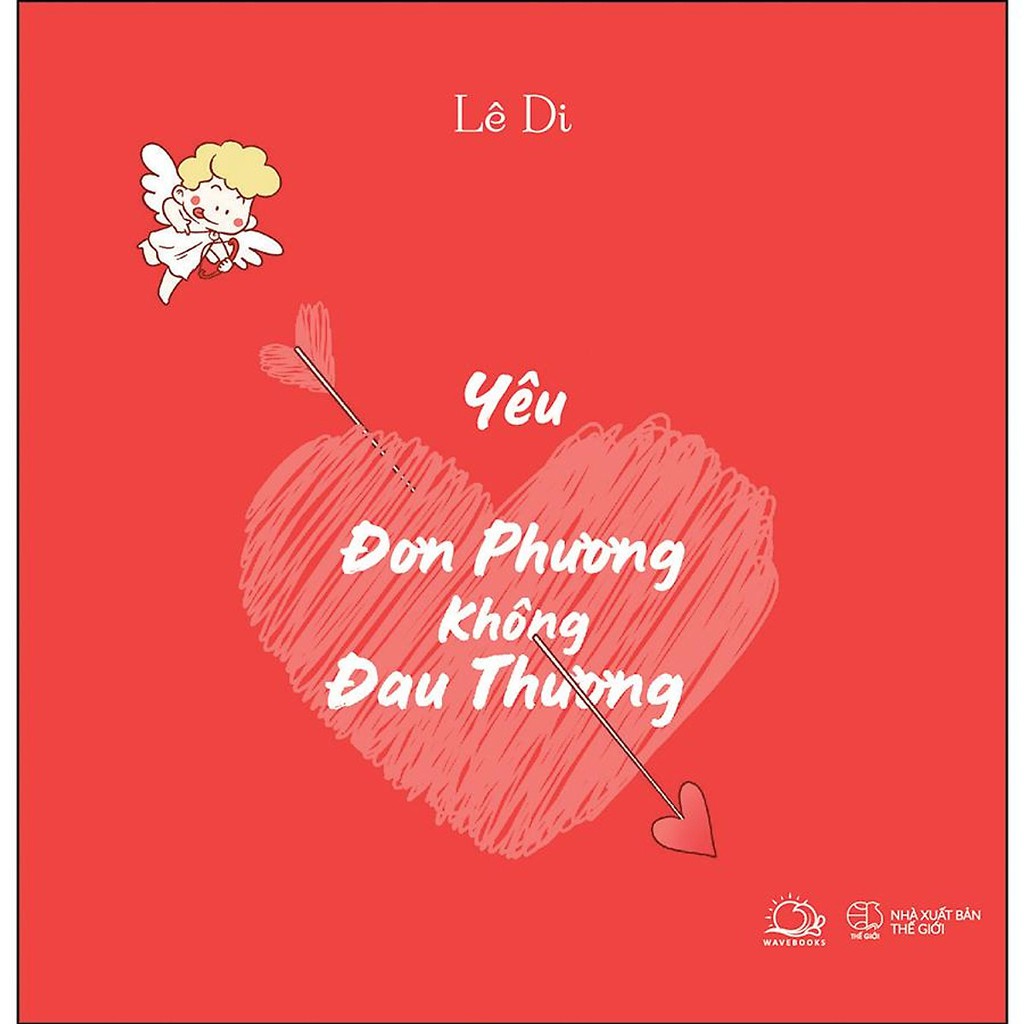 Sách - Yêu Đơn Phương Không Đau Thương