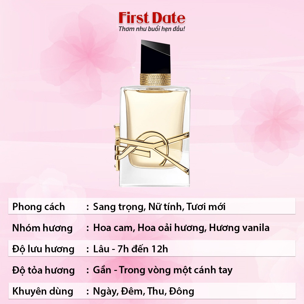 Nước hoa Nữ Yves Saint Laurent Libre YSL Libre - Quý cô Sang trọng Quý phái đầy Kiêu kỳ - First Date