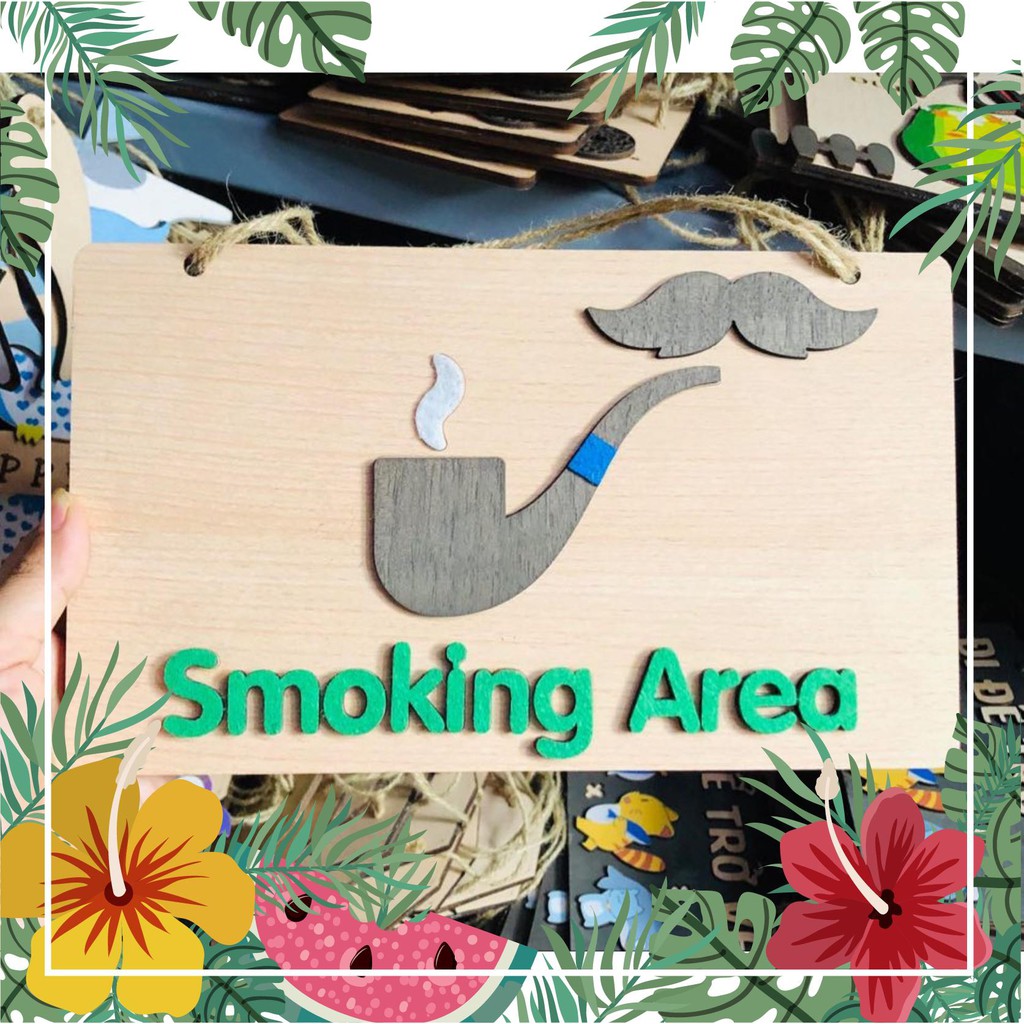 Bảng gỗ Smoking Area Siêu dễ thương