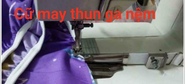 Cữ may thun ga nệm dùng cho máy may công nghiệp và máy con bướm