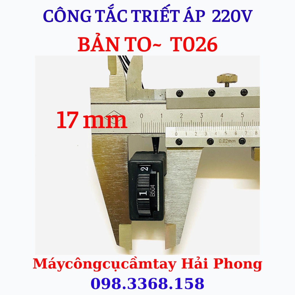 TRIẾT ÁP MÁY MÀI , GIÁP , ĐÁNH BÓNG BẢN TO ~ TO26  ... 250VAC~50Hz