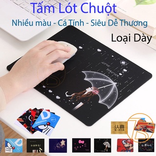 Miếng lót chuột -Tấm lót chuột - Pad lót chuột nhiều hình - Siêu Dày - Nhiều Màu