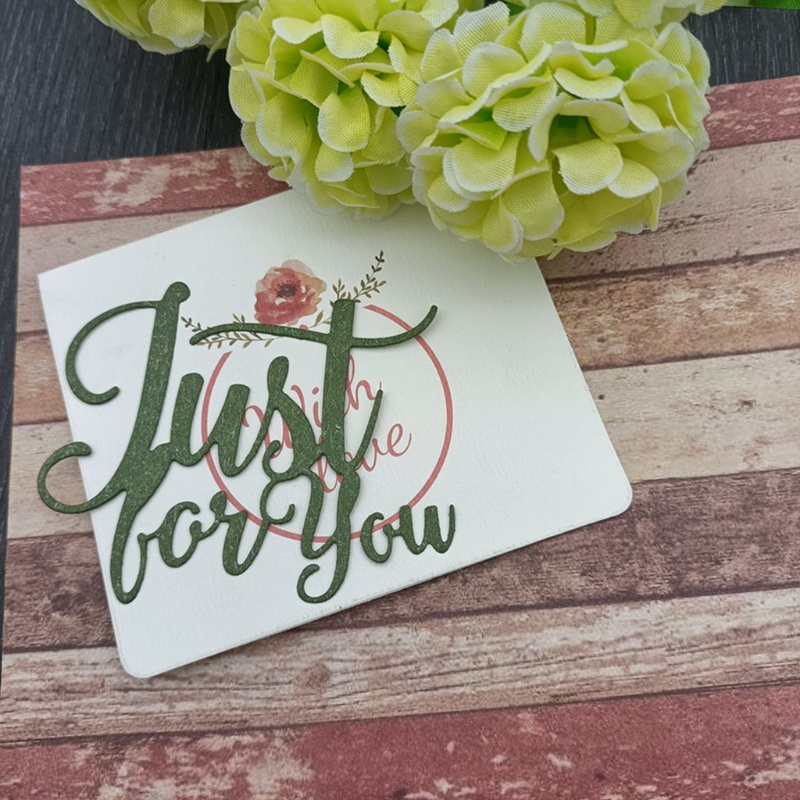 Khuôn Cắt Giấy Làm Từ Kim Loại Hình Chữ Just for You Trang Trí Scrapbook