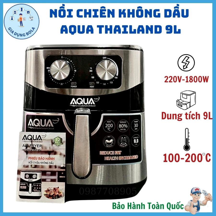 Nồi chiên không dầu AQUA HQ 279- 9 lít nhập khẩu chính hãng Thái Lan