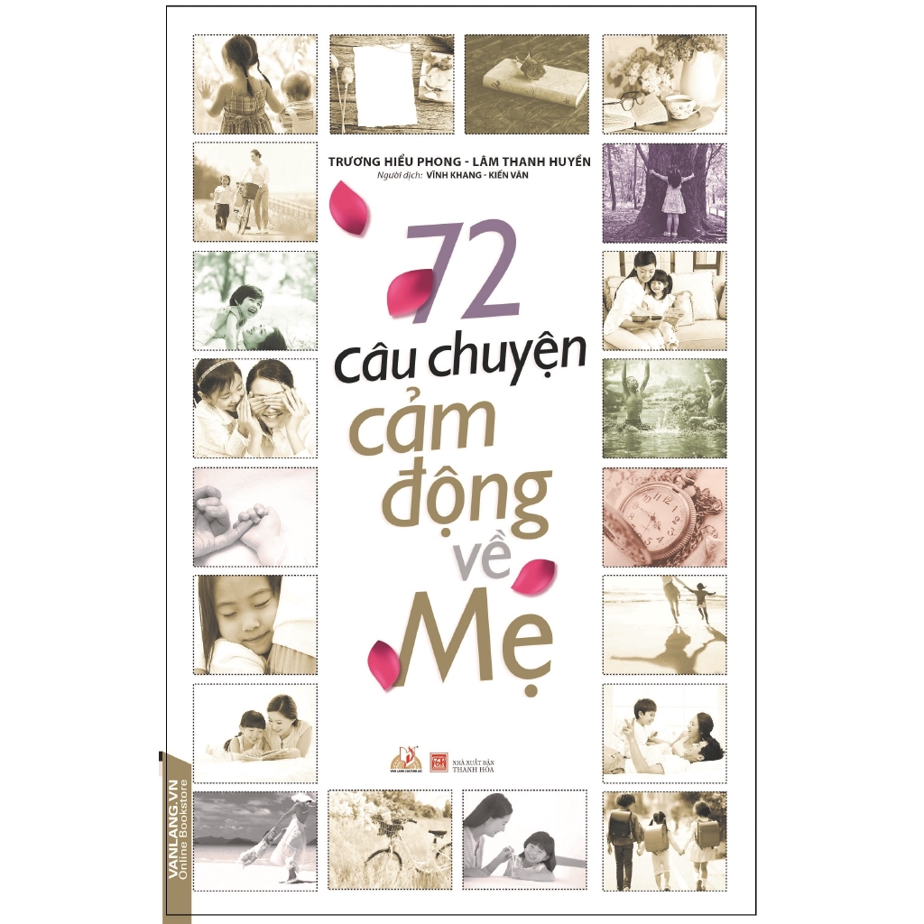 Sách - 72 Câu Chuyện Cảm Động Về Mẹ