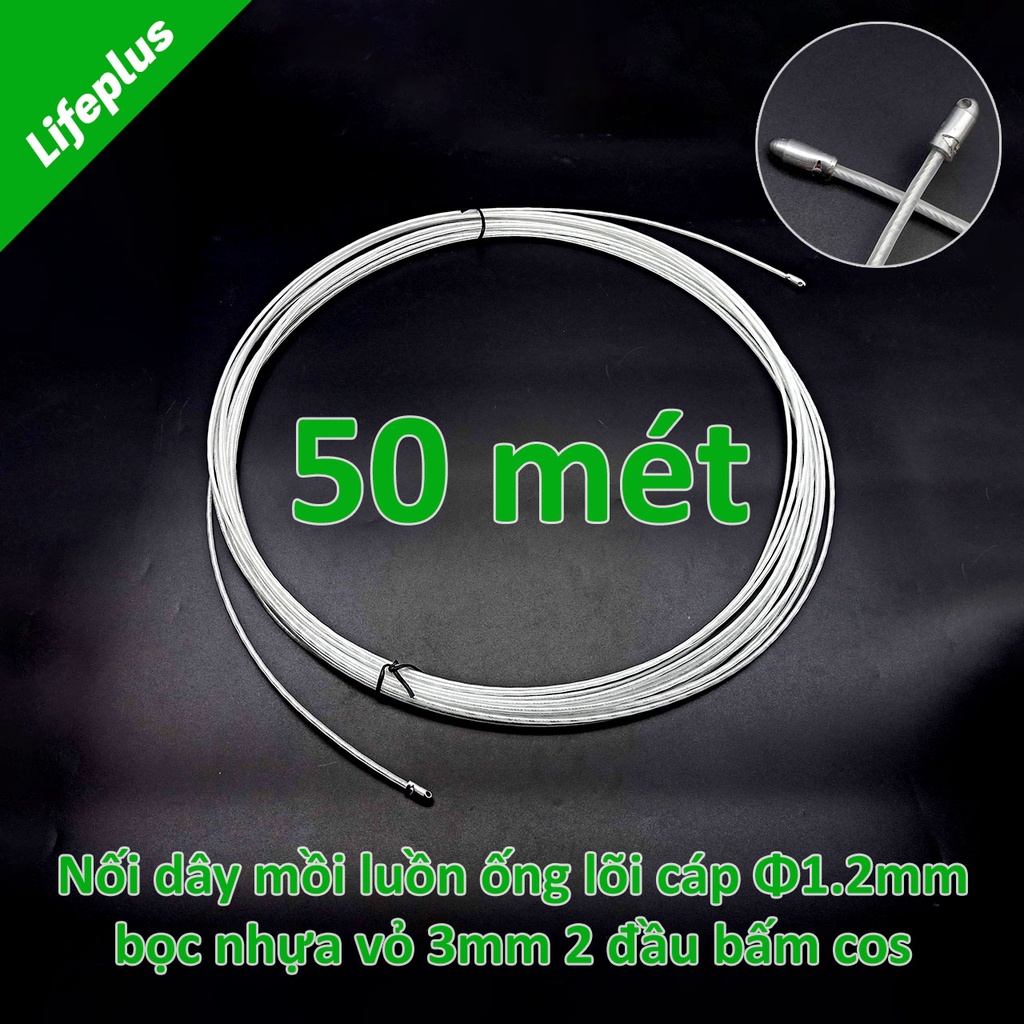 Cáp kéo dài dây mồi luồn ống lõi thép 1.2 ly bọc nhựa