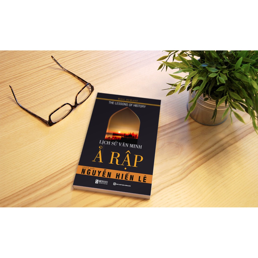 Sách - Lịch Sử Văn Minh Ả Rập – Kỹ Năng Tổng Hợp – Đọc Kèm App Online | BigBuy360 - bigbuy360.vn