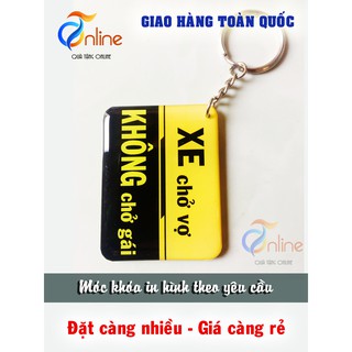 Móc khoá cao cấp: XE CHỞ VỢ - KHÔNG CHỞ GÁI