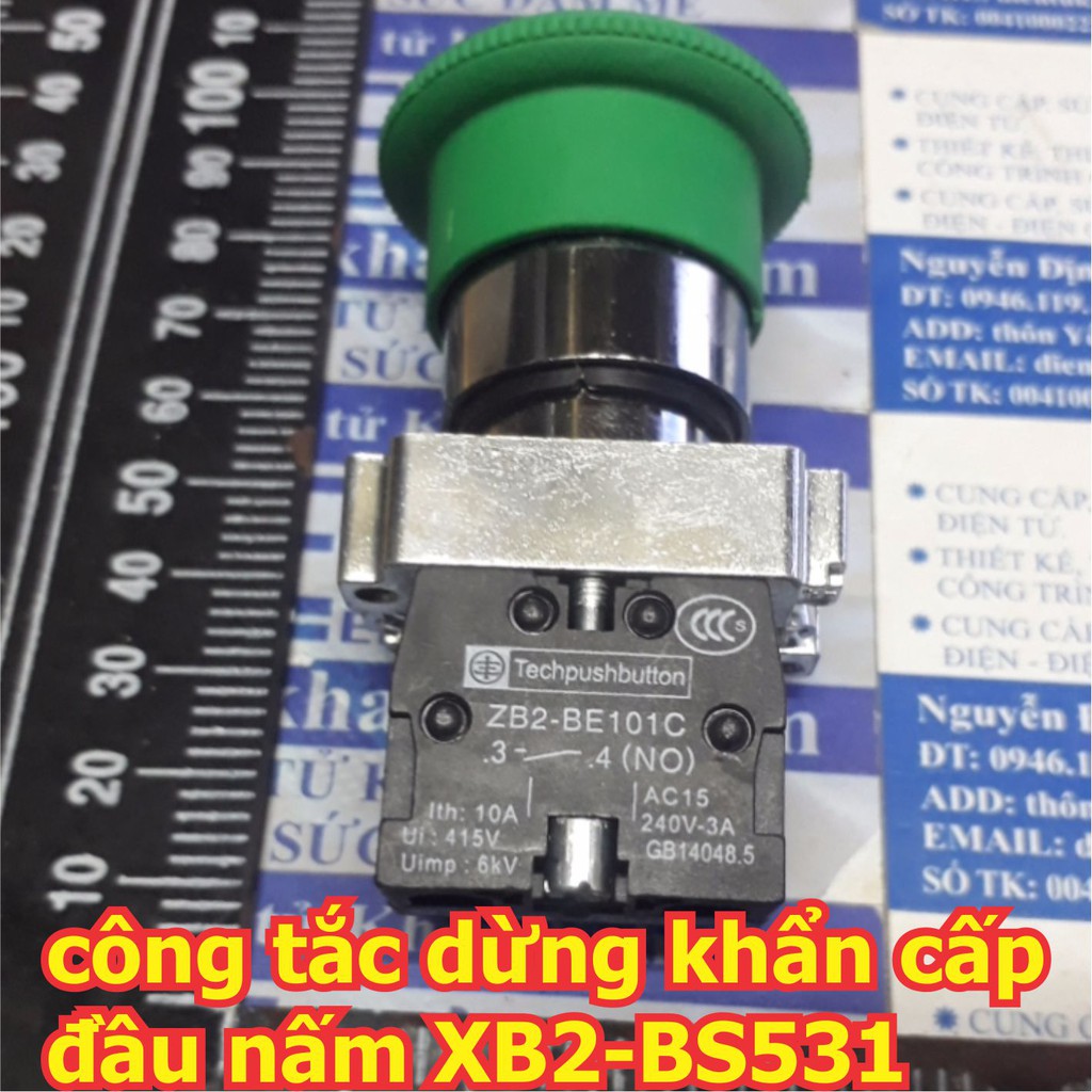 công tắc dừng khẩn cấp đầu nấm, 1 thường mở, phi 22mm, màu xanh lá XB2-BS531 kde5612