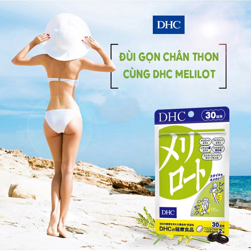 Viên uống làm thon gọn đùi Melilot DHC Nhật Bản bài tiết nước dư thừa thực phẩm chức năng gói 30 ngày