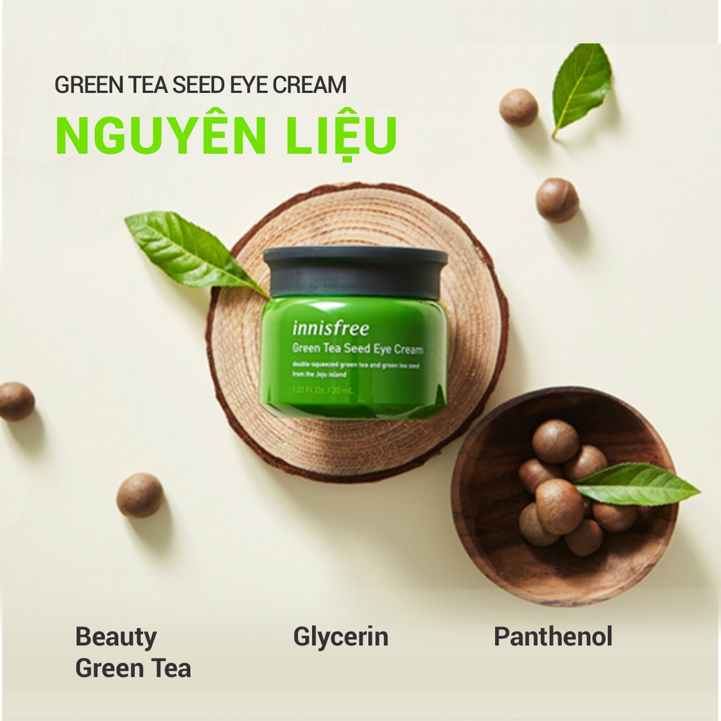 [Mã COSIF05 giảm 10% đơn 400K] Kem dưỡng mắt innisfree Green Tea Seed Eye Cream 30ml