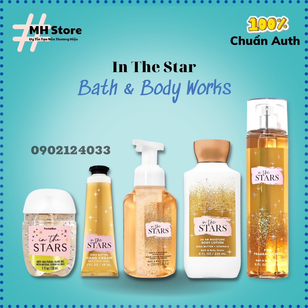 Bộ Sản Phẩm IN THE STAR Xịt Thơm Body Mist, Lotion, Sữa Tắm, Nước Rửa Tay, Kem Tay Bath and Body Works (MH Shop)