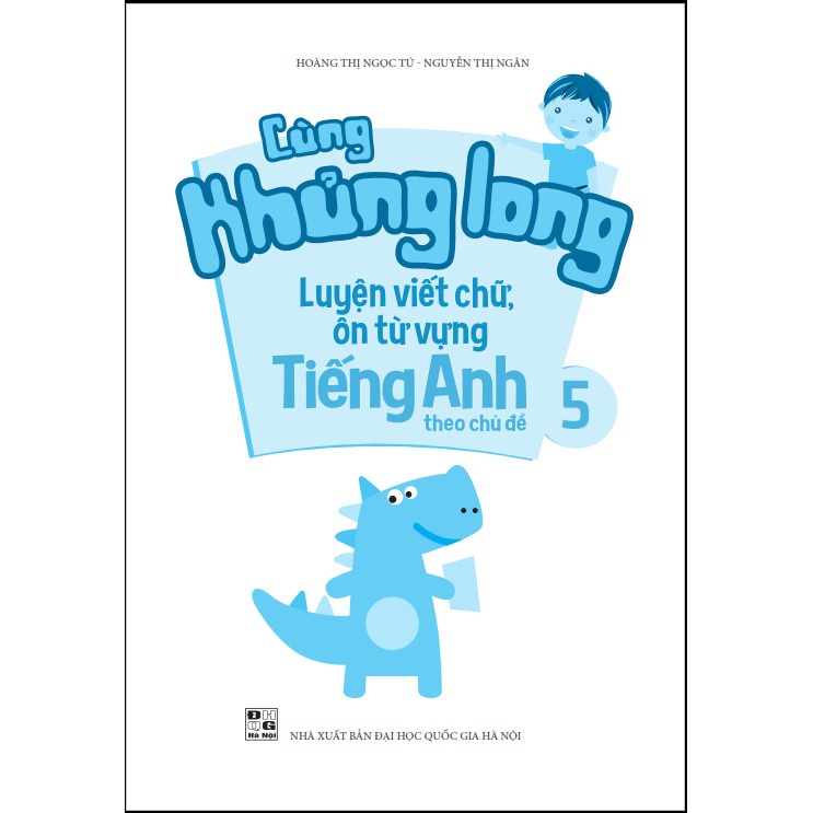 Sách Cùng Khủng Long Luyện Viết Chữ, Ôn luyện từ vựng Tiếng Anh theo chủ đề 5 MEGATH9619