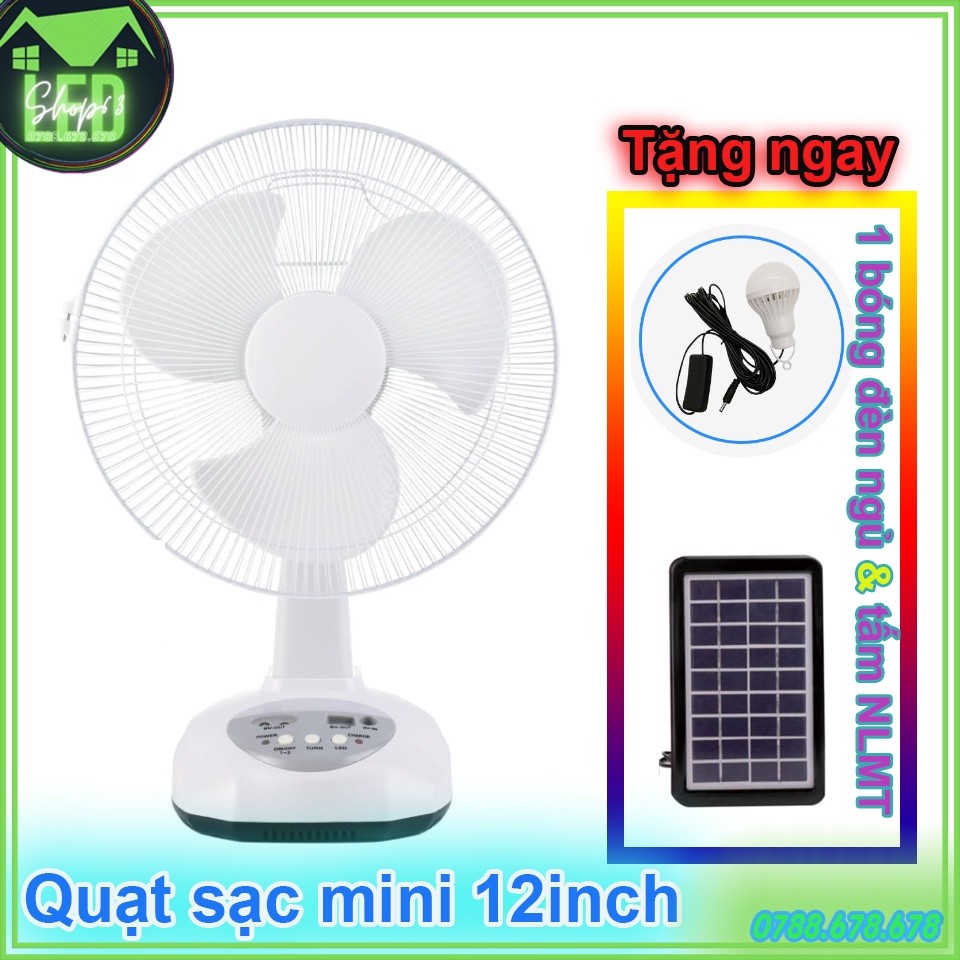 Quạt sạc 12 inch hàng cao cấp 2 chế độ gió - tích hợp ắc quy bên trong (tặng thêm tấm năng lượng mặt trời)