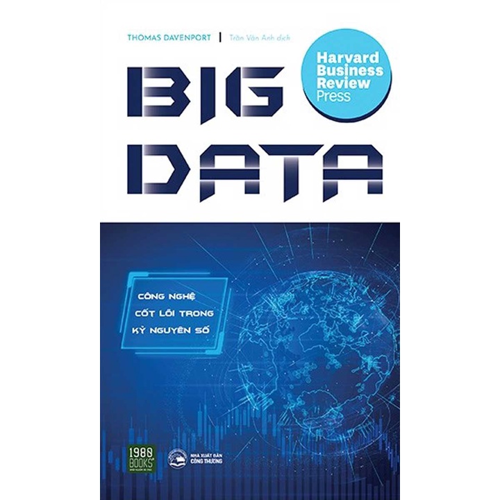 Sách - Big Data - Công Nghệ Cốt Lõi Trong Kỷ Nguyên Số