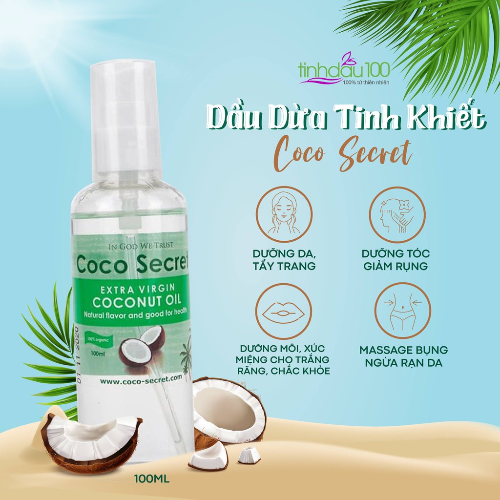 Dầu dừa Coco secret nguyên chất dưỡng ẩm da mặt, môi, tẩy trang, ủ dưỡng tóc nhanh dài, massage 100ml Tinh Dầu 100 Shop