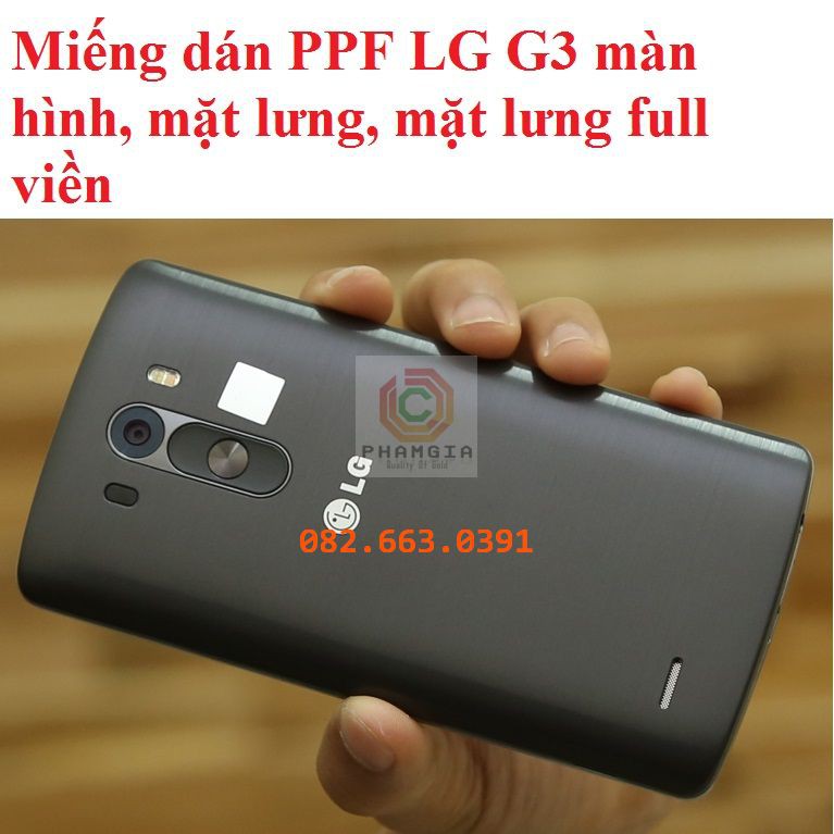 Dán PPF LG G3 bóng, nhám cho màn hình, mặt lưng, full lưng viền siêu bảo vệ