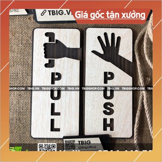 [🎀 QUÀ TẶNG] Bảng dán Pull và Push cách điệu bằng gỗ 2 lớp cắt laser