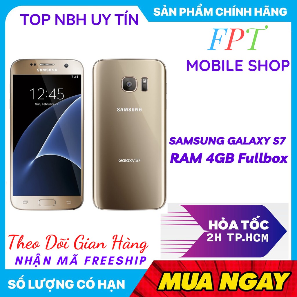 Điện Thoại Samsung Galaxy S7 Ram 4Gb Chính Hãng Mới Chiến Game Pubg FreeFire Liên Quân Mượt | BigBuy360 - bigbuy360.vn