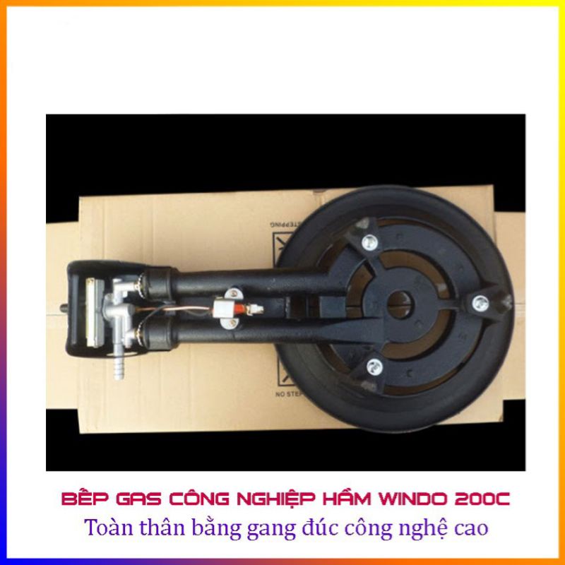 Bếp gas công nghiệp WINDO-200C  Bếp gas công nghiệp hầm WINDO