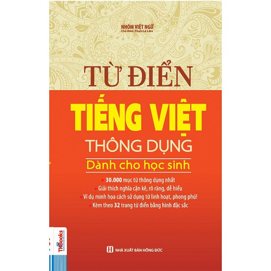 Cuốn sách Từ Điển Tiếng Việt Thông Dụng Dành Cho Học Sinh