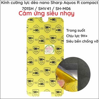 Kính cường lực dẻo nano Sharp Aquos R Compact 701SH / SHV41 / SH-M06 siêu bền chống vỡ, trong suốt, full 98% màn hình