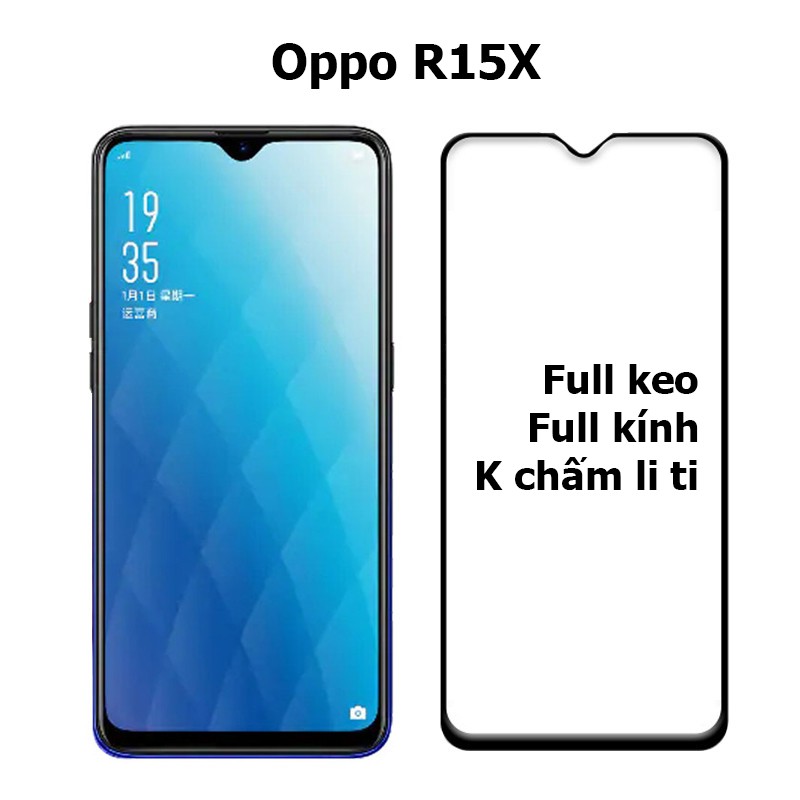 Kính cường lực full màn hình Oppo R15X