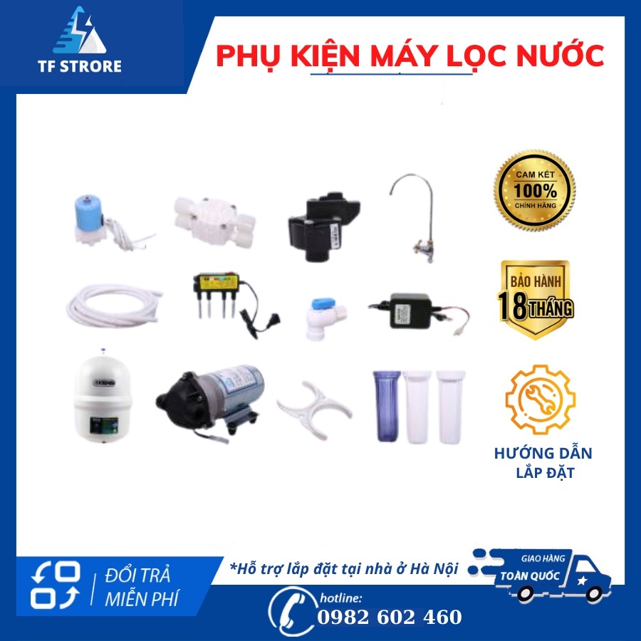 [CHÍNH HÃNG] Phụ Kiện Máy Lọc Nước Ro - Bơm, Nguồn, Vòi, Van Điện Từ, Dây, Bình Áp, Dây Cấp....