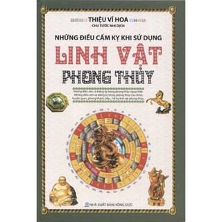 Những Điều Cấm Kỵ Khi Sử Dụng Linh Vật Phong Thủy