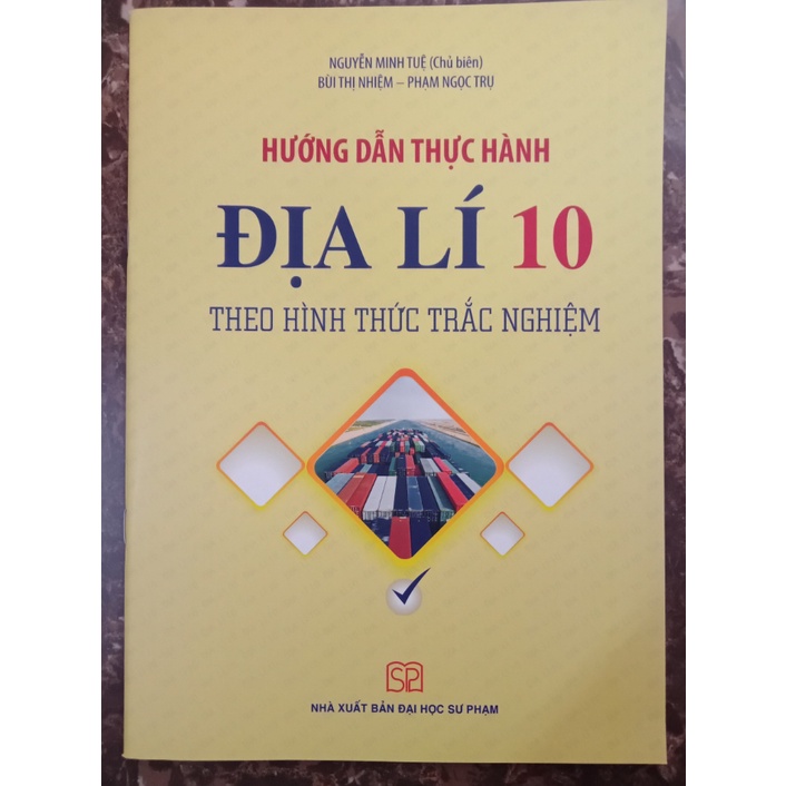 Sách - Hướng Dẫn Thực Hành Địa Lí 10 Theo Hình Thức Trắc Nghiệm