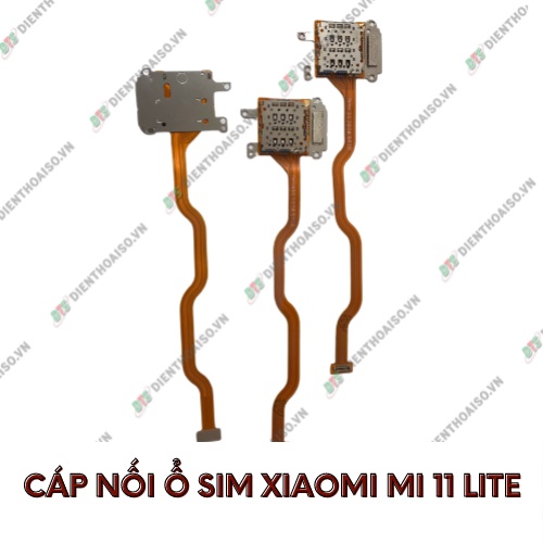 Cáp nối ổ sim xiaomi mi 11 lite